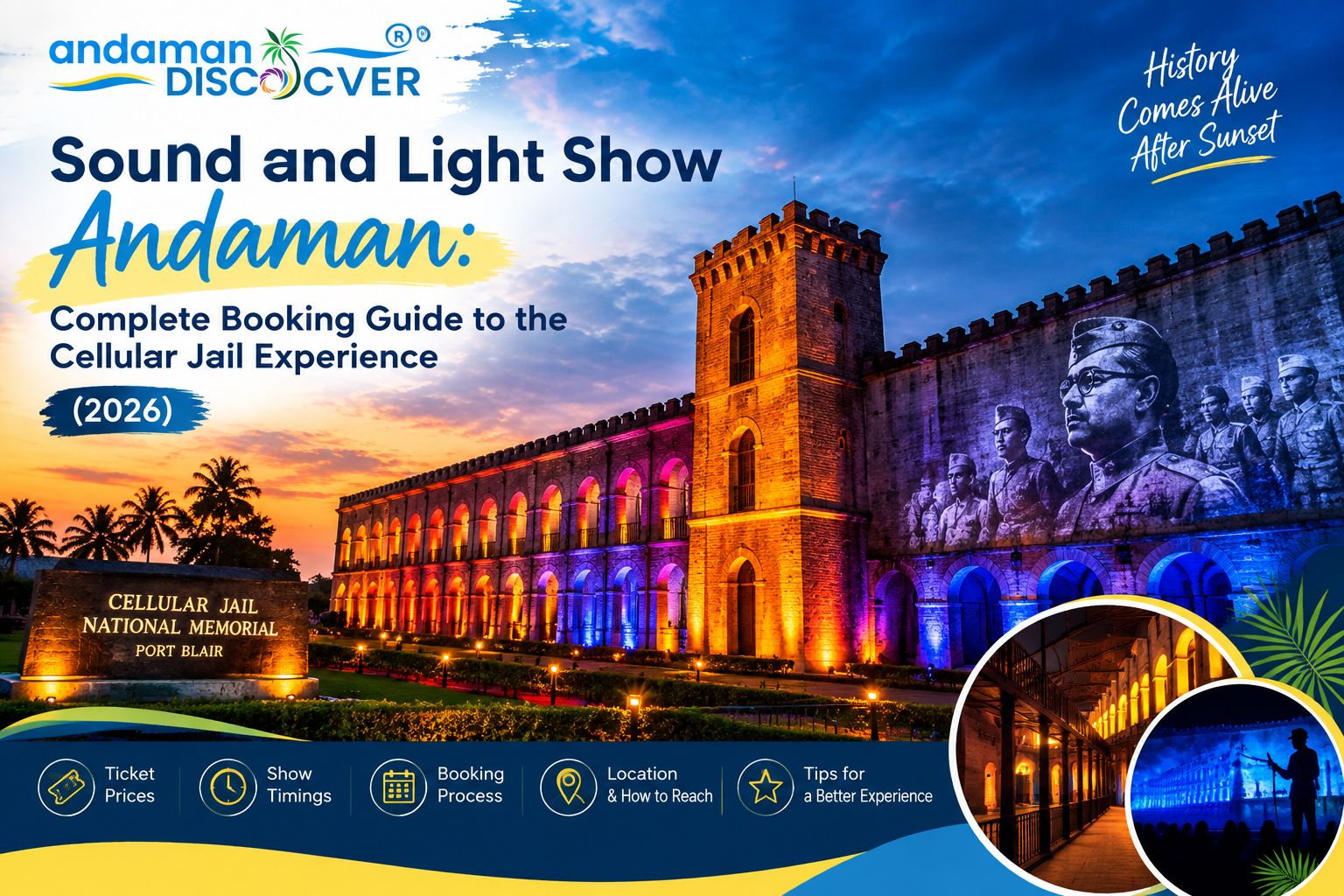 Sound and Light Show Andaman: Complete Booking Guide to the Cellular Jail Experience