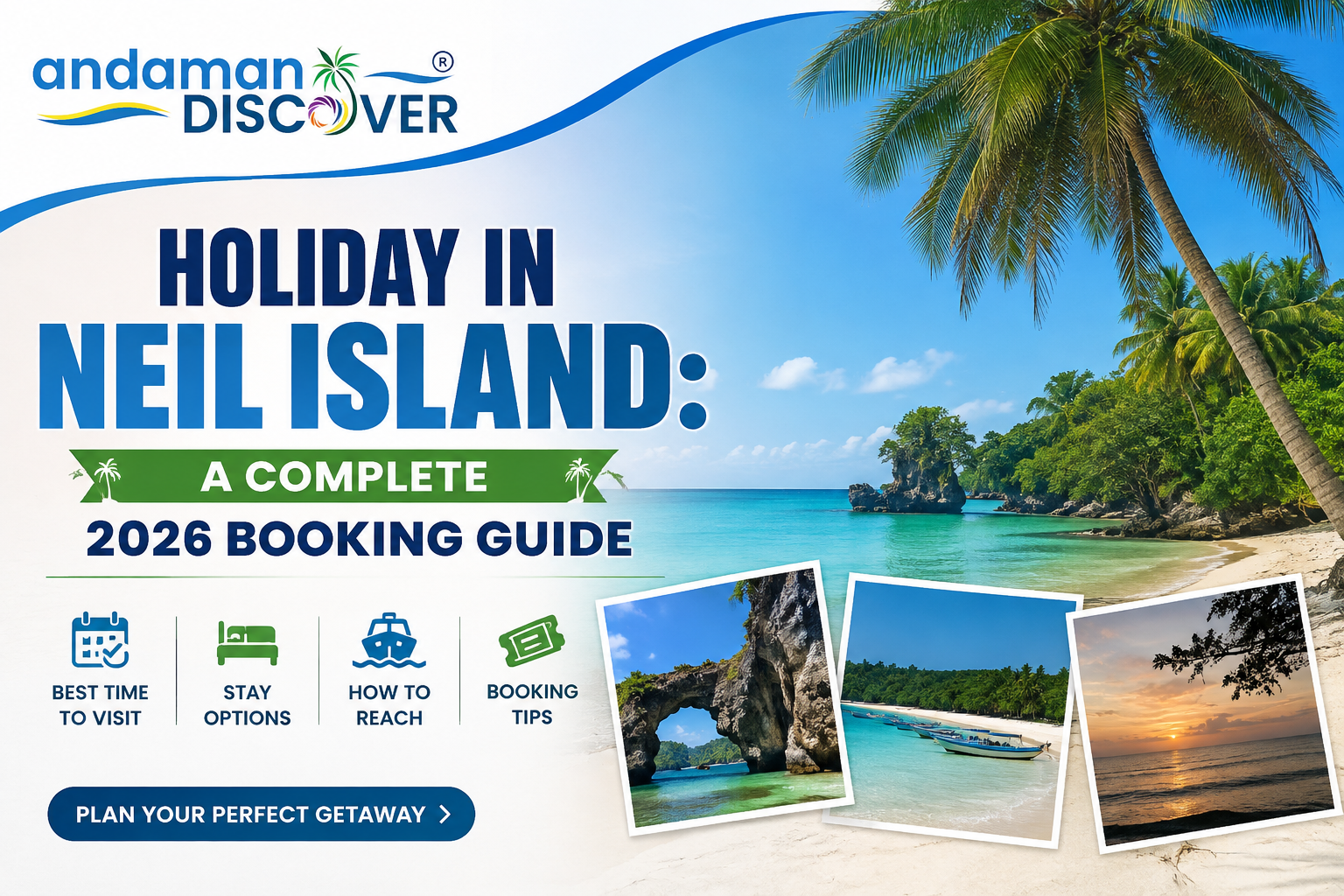 Holiday in Neil Island: A Complete 2026 Booking Guide